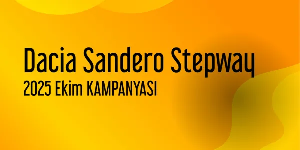 Dacia Sandero Stepway Kampanya - Ekim 2025 Fiyatları