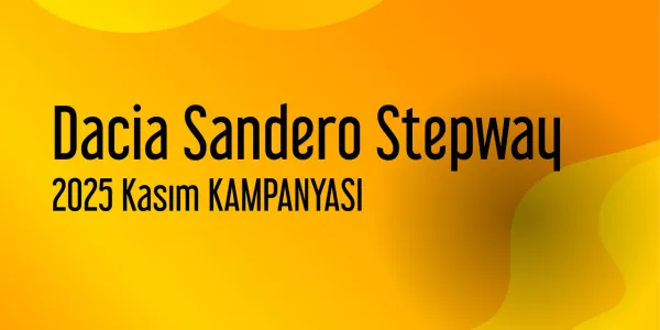 Dacia Sandero Stepway Kasım 2025 Güncel Kampanyaları