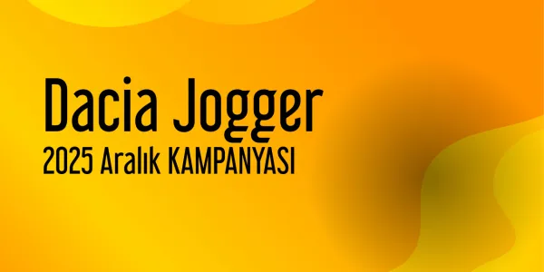 Dacia Jogger Aralık 2025 Kampanya Fiyatları