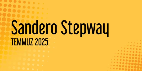 Sandero Stepway Fiyat Listesi - Temmuz 2025